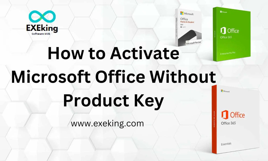 How to Activate Microsoft Office Without Product Key
